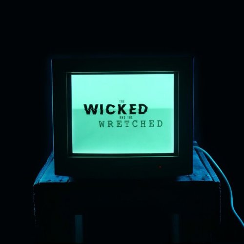 Minutes Unsettled - The Wicked and the Wretched (2024) Hi-Res