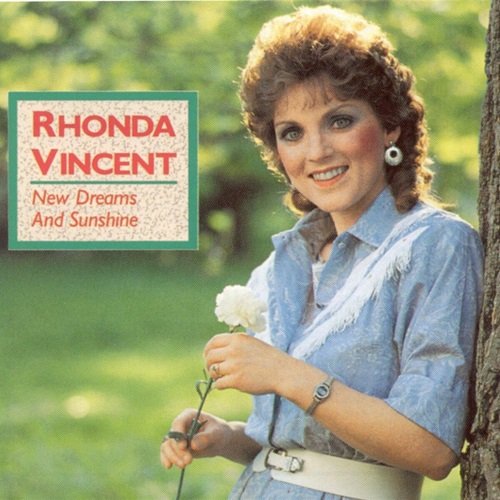 Rhonda Vincent - New Dreams And Sunshine (1988)