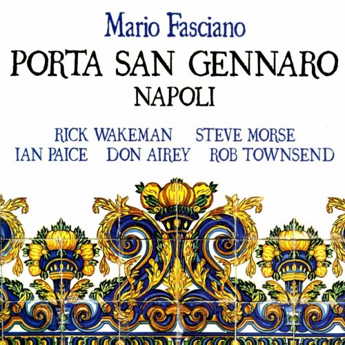 Mario Fasciano, Rick Wakeman, Steve Morse, Ian Paice, Don Airey & Rob Townsend - Porta San Gennaro Napoli (2007)