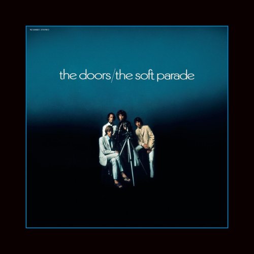 The Doors - The Soft Parade (1969/2021) [E-AC-3 JOC Dolby Atmos]