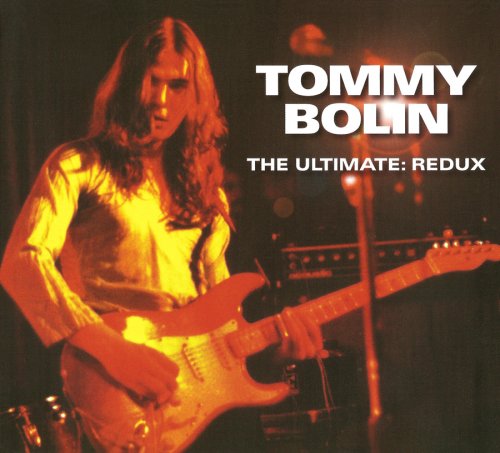 Tommy Bolin - The Ultimate: Redux (2008)