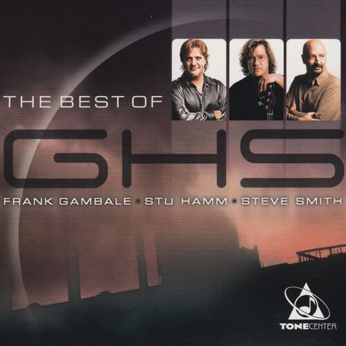 Frank Gambale, Stuart Hamm, Steve Smith - The Best of GHS (2009)