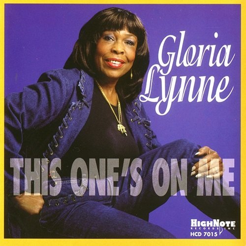 Gloria Lynne - This One's on Me (1998)