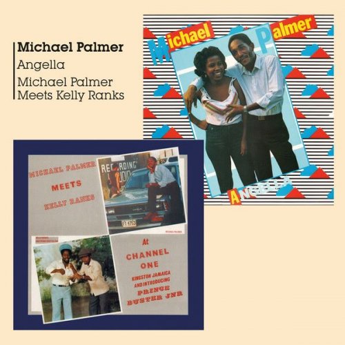 Michael Palmer - Angella & Michael Palmer Meets Kelly Ranks (2019)