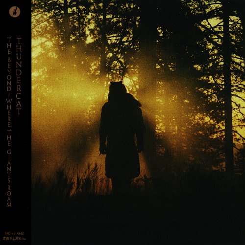 Thundercat - The Beyond / Where the Giants Roam [Japanese Edition] (2015)