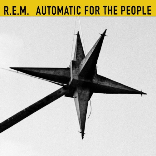 R.E.M. - Automatic For The People (2017 Remaster) [E] [M] (1992/2017) [E-AC-3 JOC Dolby Atmos]