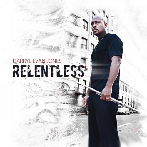 Darryl Evan Jones - Relentless (2013)