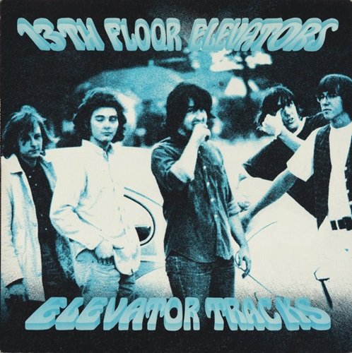 13th Floor Elevators - Elevator Tracks (1966) LP