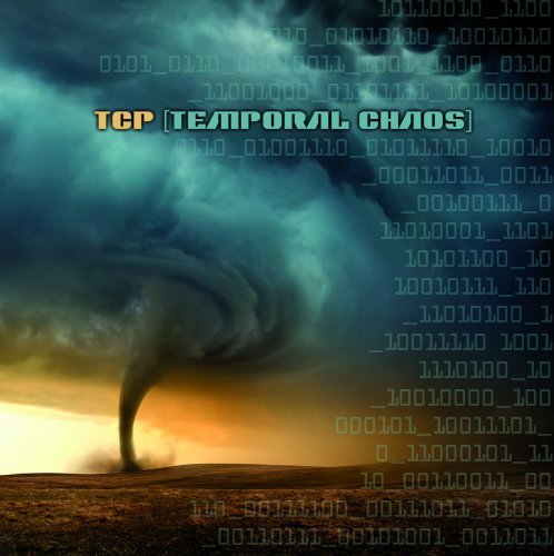 TCP (Temporal Chaos Project) - Temporal Chaos (2016) [CDRip]