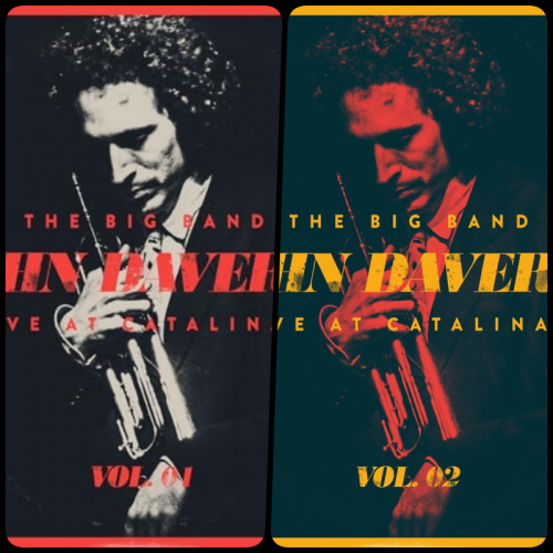 John Daversa Big Band - Live at Catalina's, Vol. 1-2 (2024) [Hi-Res]