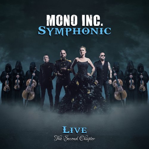 Mono Inc. - Symphonic Live - The Second Chapter (2024) [Hi-Res]