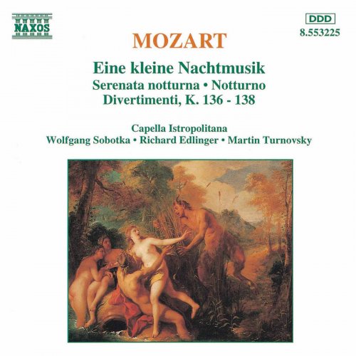 Capella Istropolitana, Wolfgang Sobotka, Richard Edlinger, Martin Turnovsky - Mozart:  Eine Kleine Nachtmusik - Serenata Notturna - Divertimenti (1988)