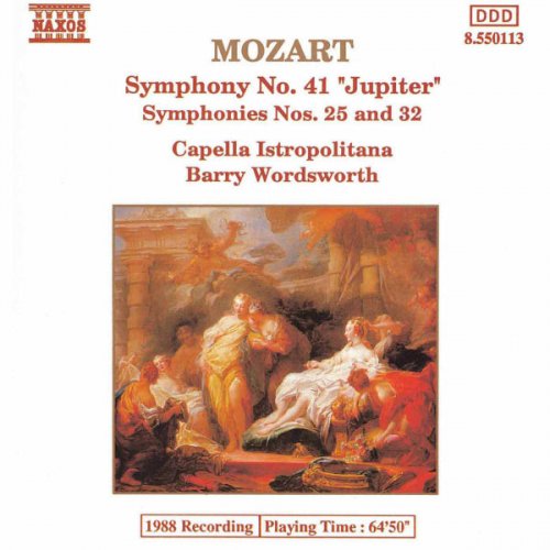 Capella Istropolitana, Barry Wordsworth - Mozart: Symphonies Nos. 25, 32 and 41 (1988)