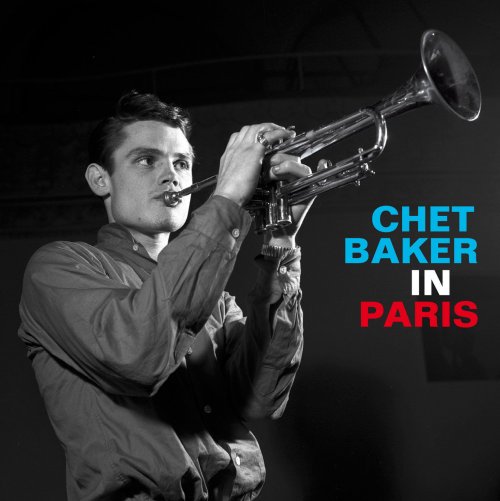 Chet Baker - Complete Chet Baker In Paris (2017)