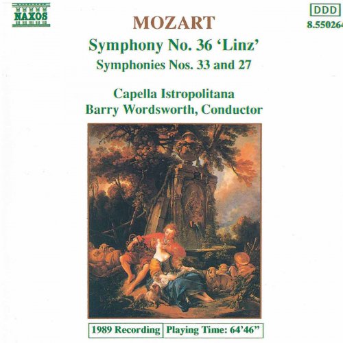 Capella Istropolitana, Barry Wordsworth - Mozart: Symphonies Nos. 36, 33 and 27 (1989)