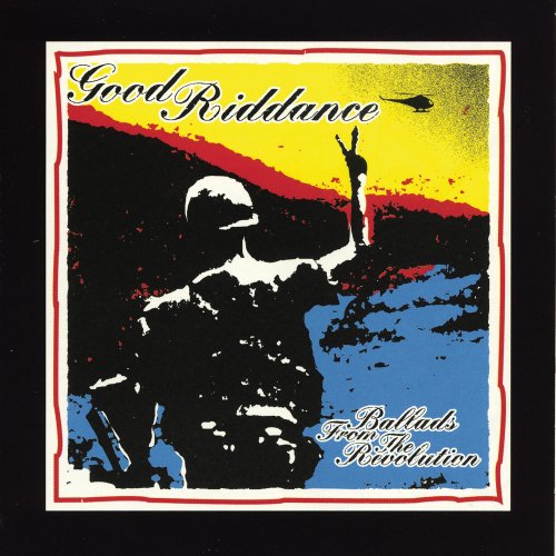 Good Riddance - Ballads from the Revolution (1998)