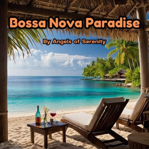 Angels of Serenity - Bossa Nova Paradise (2024)