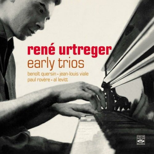 René Urtreger - Early Trios 1954-1957 (2018)