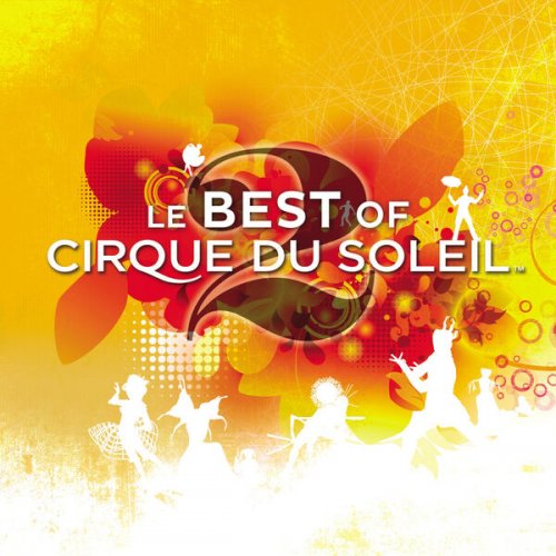 Cirque Du Soleil - LE BEST OF 2 (2024)