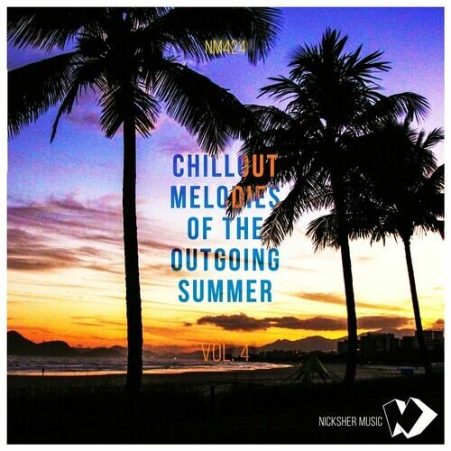 VA - Chillout Melodies of the Outgoing Summer, Vol. 4 (2024)