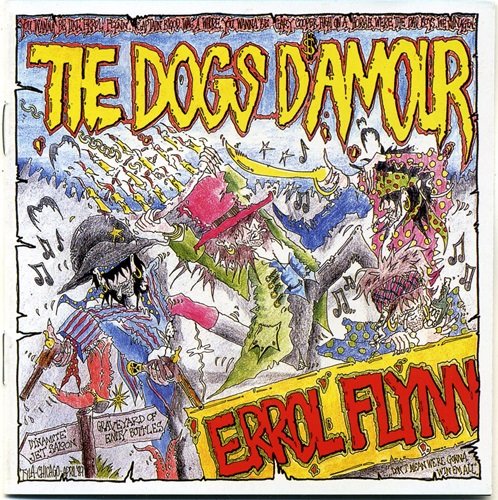 The Dogs D'Amour - Errol Flynn (1989)