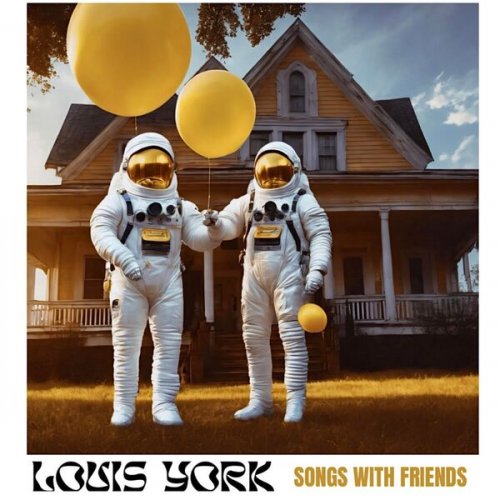 Louis York - Songs with Friends (2024) [Hi-Res]