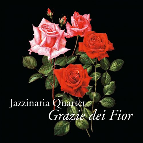 Jazzinaria Quartet - Grazie Dei Fior (1998)