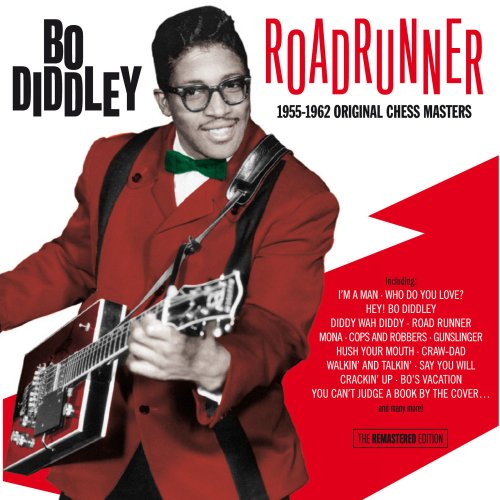 Bo Diddley - Road Runner: 1955-1962 Original Chess Masters (2021)