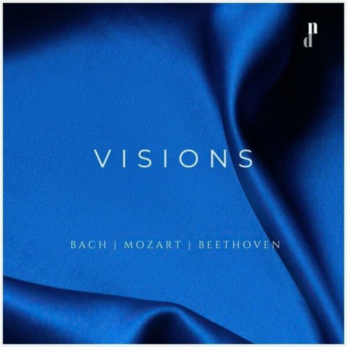 Irene Cantos - Visions. Piano Works & Transcriptions by Bach, Mozart & Beethoven (2024)