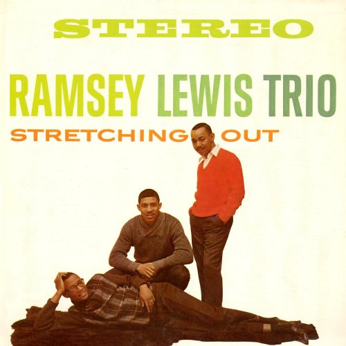 Ramsey Lewis Trio - Stretching out (2024)