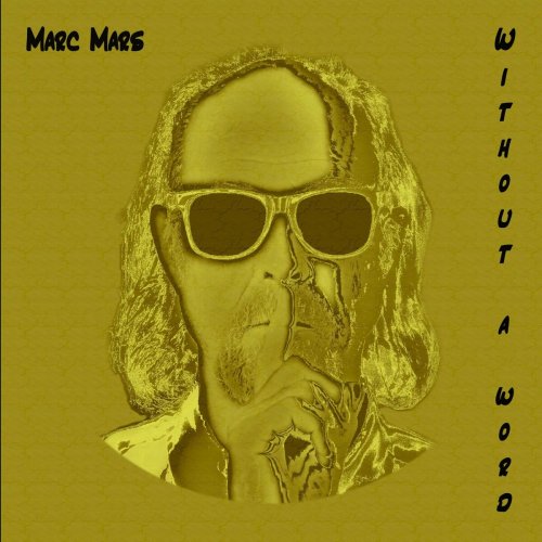 Marc Mars - Without a Word (2024)