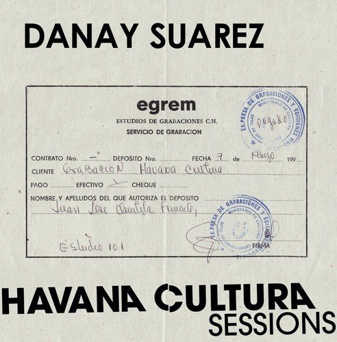 Danay Suarez - Havana Cultura Sessions (2010)