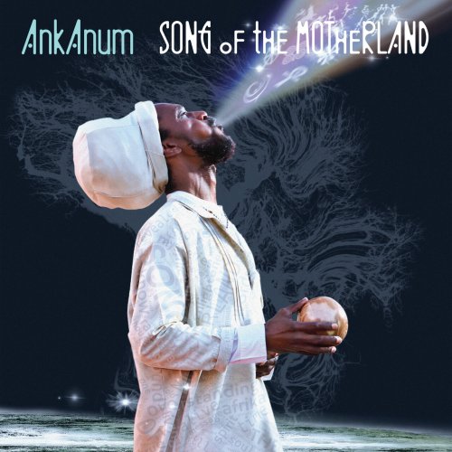 AnkAnum - Song of the Motherland (2024) [Hi-Res]