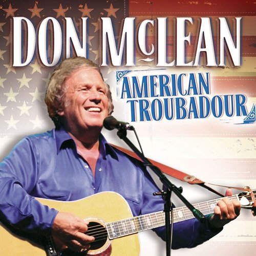 Don McLean - Don Mclean: American Troubadour (2012)