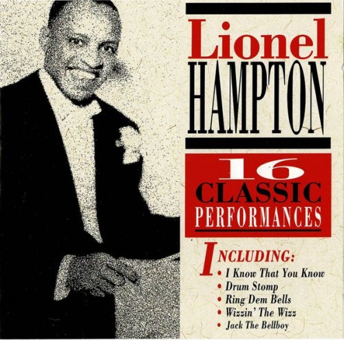 Lionel Hampton - 16 Classic Performances (2005)