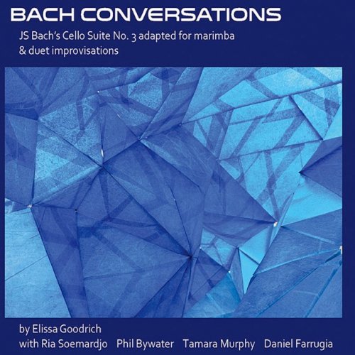 Elissa Goodrich - Bach Conversations (2013)