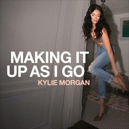 Kylie Morgan - Making It Up As I Go (2023) [E-AC-3 JOC Dolby Atmos]