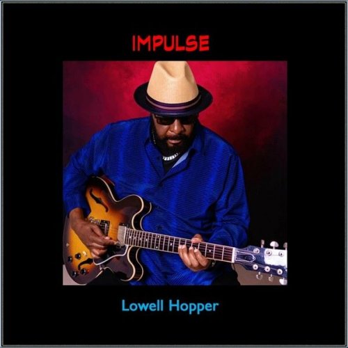 Lowell Hopper - Impulse (2024)