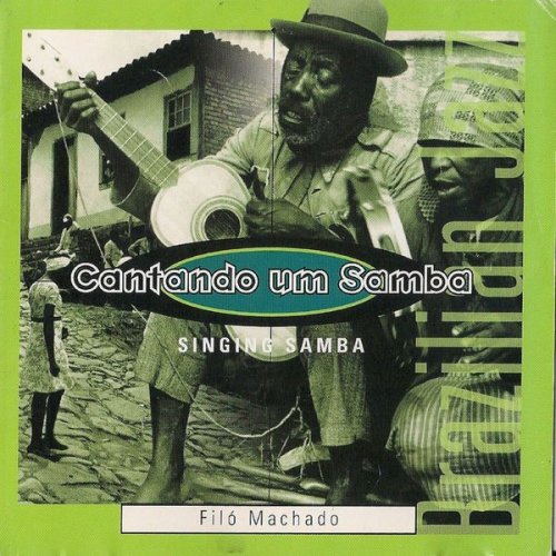 Filo Machado - Cantando um Samba (2000)