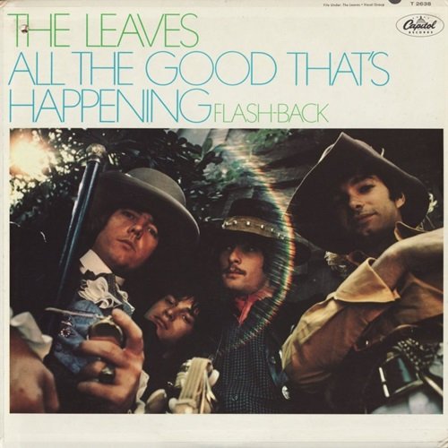 The Leaves - All The Good Thats Happening (1967) LP