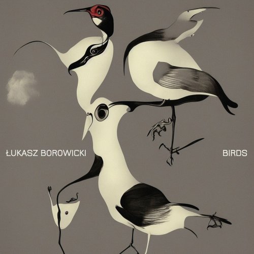 Łukasz Borowicki - Birds (2024) Hi-Res