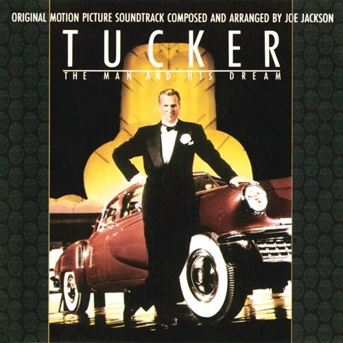 Joe Jackson - Tucker Soundtrack - The Man And His Dream (1988)