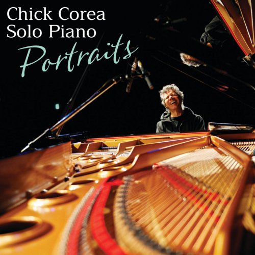 Chick Corea - Solo Piano: Portraits (2014)