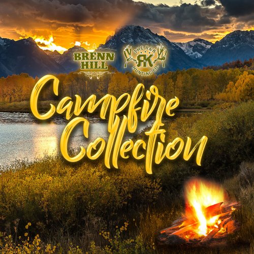 Brenn Hill - Campfire Collection (2017)