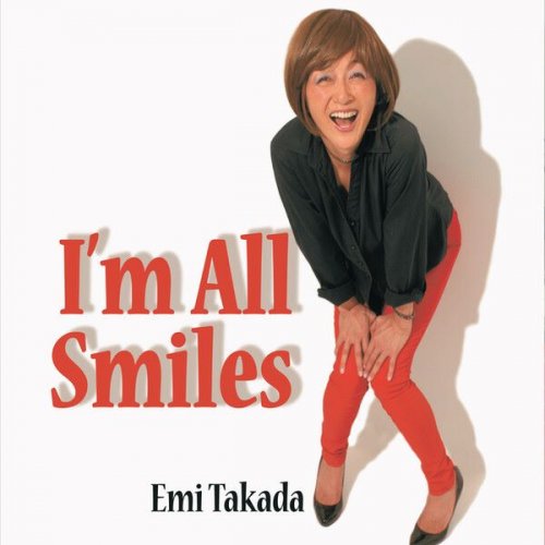 Emi Takada - I'm All Smiles (2014)