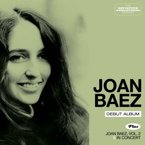 Joan Baez - Debut Album Plus Joan Baez Vol. 2 And in Concert (2021)