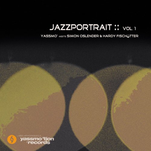 Yassmo' - Jazzportrait:: Vol. I (2019)