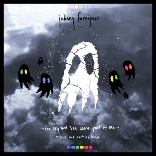 Johnny Foreigner - The Sky and Sea were Part of Me (or I was Part of Them) (2024)