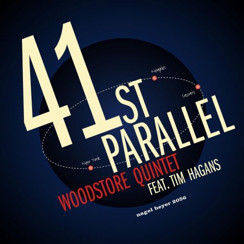 Woodstore Quintet Feat. Tim Hagans - 41st Parallel (2005)