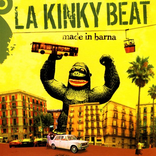 La Kinky Beat - Made In Barna (2006)